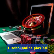 futebol online play hd